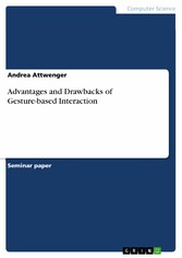 Advantages and Drawbacks of Gesture-based Interaction