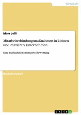 Mitarbeiterbindungsmaßnahmen in kleinen und mittleren Unternehmen