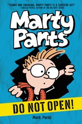 Marty Pants #1: Do Not Open!