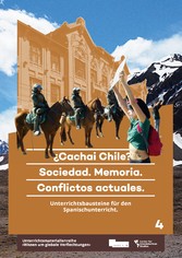 ¿Cachai Chile? Sociedad. Memoria. Conflictos actuales.