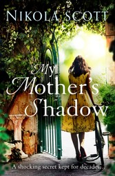 My Mother's Shadow