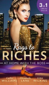 Rags To Riches: At Home With The Boss: The Secret Sinclair / The Nanny's Secret / A Home for the M.D. (Mills & Boon M&B)