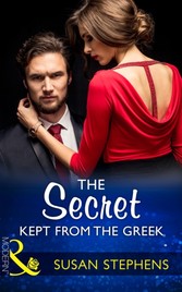 Secret Kept From The Greek (Mills & Boon Modern) (Secret Heirs of Billionaires, Book 9)