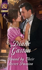 Bound By Their Secret Passion (Mills & Boon Historical) (The Scandalous Summerfields, Book 4)