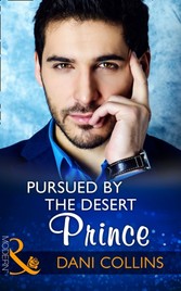 Pursued By The Desert Prince (Mills & Boon Modern) (The Sauveterre Siblings, Book 1)