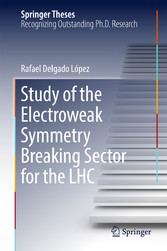 Study of the Electroweak Symmetry Breaking Sector for the LHC