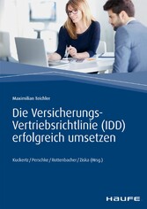 Die Versicherungs-Vertriebsrichtlinie (IDD) erfolgreich umsetzen