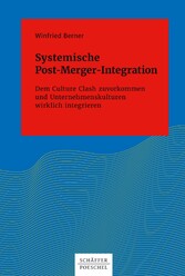 Systemische Post-Merger-Integration