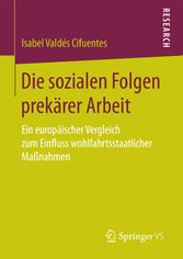 Die sozialen Folgen prekärer Arbeit