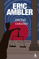 Der Fall Deltschev