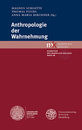 Anthropologie der Wahrnehmung