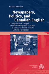 Newspapers, Politics, and Canadian English