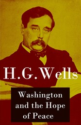 Washington and the Hope of Peace (Unabridged, aka 'Washington and the Riddle of Peace')