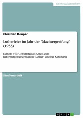 Lutherfeier im Jahr der 'Machtergreifung' (1933)