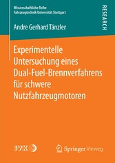 Experimentelle Untersuchung eines Dual-Fuel-Brennverfahrens für schwere Nutzfahrzeugmotoren