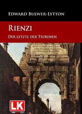 Rienzi, der letzte der Tribunen