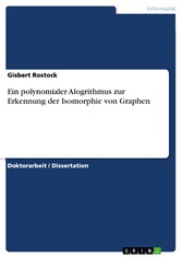 Ein polynomialer Alogrithmus zur Erkennung der Isomorphie von Graphen