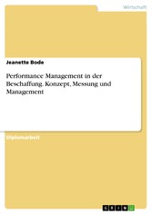 Performance Management in der Beschaffung. Konzept, Messung und Management