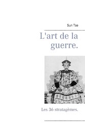 L&apos;art de la guerre.