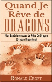 Quand Je Rêve de Dragons