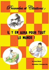 Proverbes et citations : il y en aura pour tout le monde !