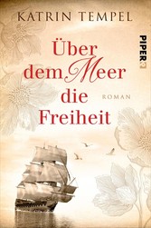 Über dem Meer die Freiheit