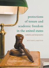 Protections of Tenure and Academic Freedom in the United States