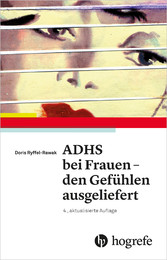 ADHS bei Frauen - den Gefühlen ausgeliefert