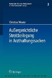 Außergerichtliche Streitbeilegung in Arzthaftungssachen