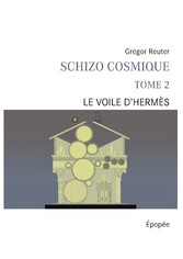 Schizo cosmique tome 2