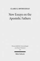 New Essays on the Apostolic Fathers