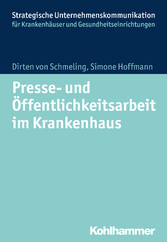 Presse- und Öffentlichkeitsarbeit im Krankenhaus