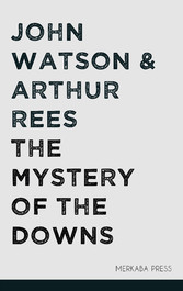 The Mystery of the Downs