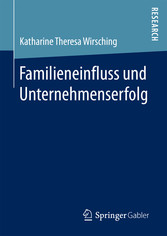 Familieneinfluss und Unternehmenserfolg