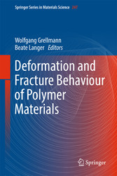 Deformation and Fracture Behaviour of Polymer Materials