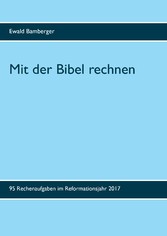 Mit der Bibel rechnen