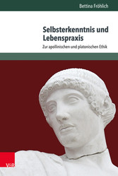 Selbsterkenntnis und Lebenspraxis