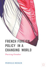 French Foreign Policy in a Changing World