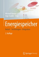 Energiespeicher - Bedarf, Technologien, Integration