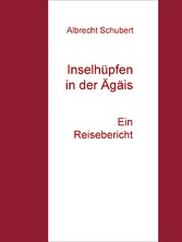 Inselhüpfen in der Ägäis