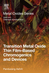 Transition Metal Oxide Thin Film-Based Chromogenics and Devices