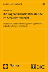 Die Jugendschutztatbestände im Sexualstrafrecht