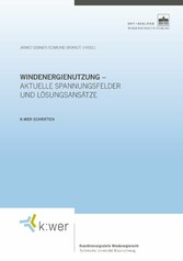 Windenergienutzung - aktuelle Spannungsfelder und Lösungsansätze