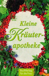 Kleine Kräuterapotheke