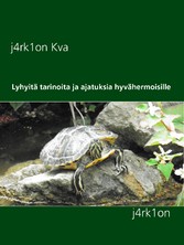 Lyhyitä tarinoita ja ajatuksia hyvähermoisille