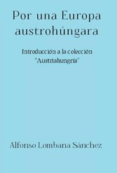 Por una Europa austrohúngara