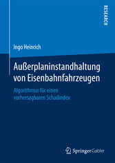 Außerplaninstandhaltung von Eisenbahnfahrzeugen