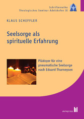 Seelsorge als spirituelle Erfahrung