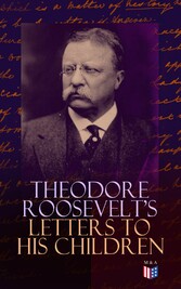 Theodore Roosevelt's Letters to His Children