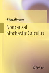 Noncausal Stochastic Calculus